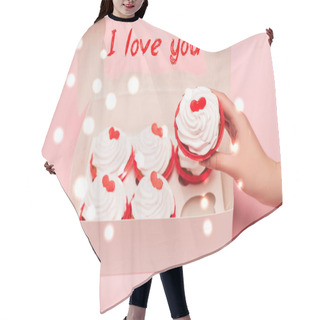Personality  Cropped View Of Woman Holding Valentines Cupcake Near Box And I Love You Lettering On Pink Background Hair Cutting Cape