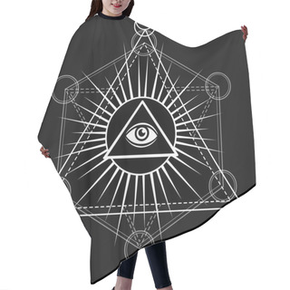 Personality  Eye Of Providence. All Seeing Eye Inside Triangle Pyramid. Esoteric Symbol, Sacred Geometry. Monochrome Drawing Isolated On A Black Background. Vector Illustration. Print, Posters, T-shirt, Textiles. Hair Cutting Cape