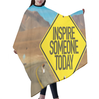 Personality  Inspire Someone Today Sign Hair Cutting Cape