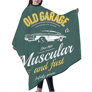 Personality  Vintage Muscle Car Vector Logo Concept Isolated On Green Hair Cutting Cape