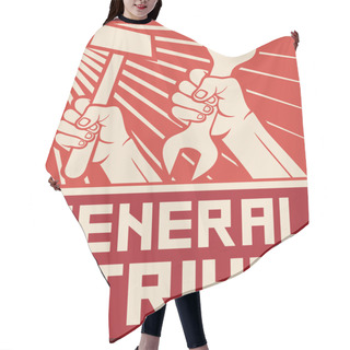 Personality  General Strike Poster Hair Cutting Cape