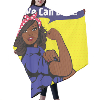 Personality  We Can Do It. Iconic Woman's Fist Symbol Of Female Power Hair Cutting Cape
