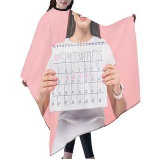 Personality  Cropped View Of Smiling Girl Holding Period Calendar Isolated On Pink Hair Cutting Cape