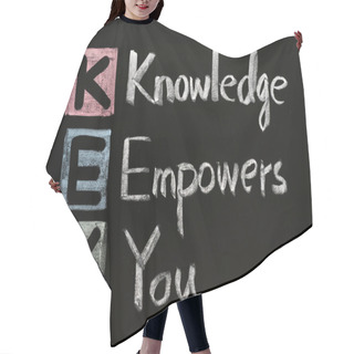 Personality  KEY Acronym - Knowledge Empowers You On A Blackboard With Words Written In Hair Cutting Cape