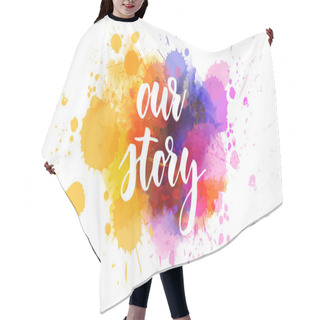 Personality  Our Story Lettering Hair Cutting Cape