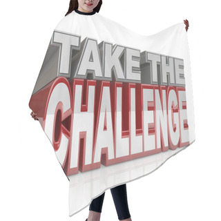 Personality  Take The Challenge 3D Words Action Initiative Hair Cutting Cape