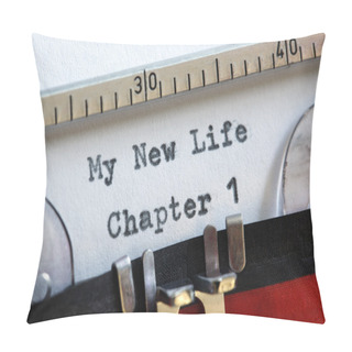 Personality  My New Life Pillow Covers