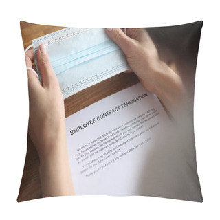 Personality  Employee Received Contract Termination Notice In Coronavirus Pandemic Pillow Covers