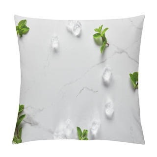 Personality  Top View Of Green Fresh Mint And Ice Cubes On Marble Surface Pillow Covers