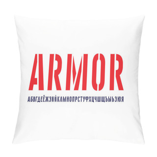 Personality  Cyrillic Stencil-plate Sans Serif Font In Military Style. Letters For Logo And Label Design. Isolated On White Background Pillow Covers