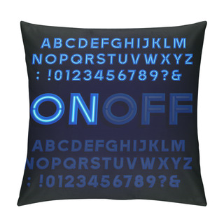 Personality  Blue Neon Light Alphabet Font. Two Different Styles. Lights On Or Off. Pillow Covers