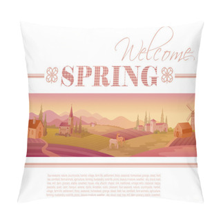 Personality Idyllic Farming Landscape Flayer Design With Text Logo Welcome Spring And Fields Background. Villa Houses, Chirch, Barn, Mill, Horses And Country Roads. Four Seasons Year Calendar Collection. Pillow Covers