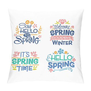 Personality  Set Of Springtime Phrase Quote Vector Illustration With Handwriting And Flowers Blossom Pillow Covers