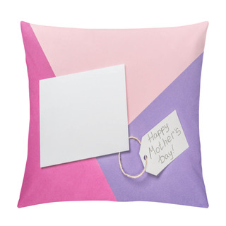 Personality  White Blank Post Card And Paper Label With Happy Mothers Day Greeting Text On Tricolor Background Pillow Covers