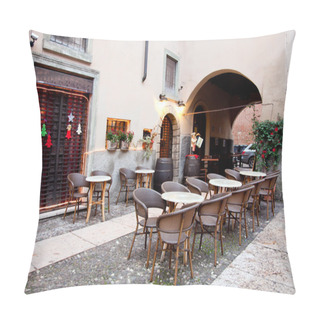 Personality  Street Restaurant In Verona, Italy Pillow Covers