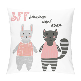 Personality  BBF Forever And Ever Cat And Bunny Lettering. Cartoon Kid Animals Nursery Or Baby Shower Print, Vector Hand Drawn Character Illustration Pillow Covers