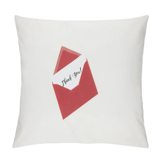 Personality  Top View Of Red Envelope With THANK YOU Lettering On Paper Isolated On White Pillow Covers