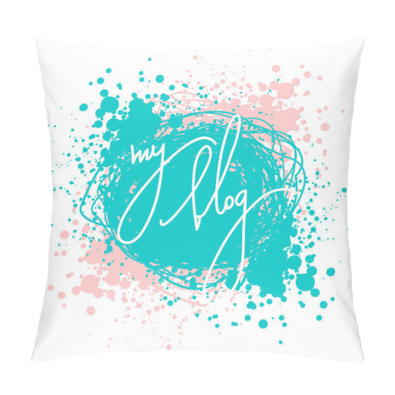 Personality  Vector illustration with ink blots and handmade calligraphy. pillow covers