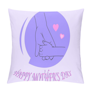 Personality  Illustration Of Mother And Child Holding Hands In Purple Circle Near Happy Mothers Day Lettering  Pillow Covers