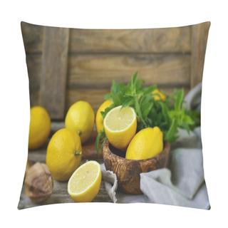 Personality  Juicy And Ripe Organic Lemons In A And Fresh Mint On A Wooden Background Pillow Covers
