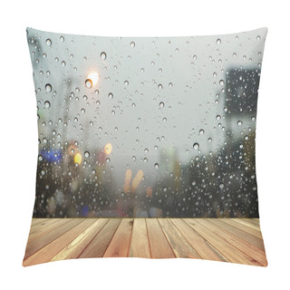Personality  The Small Raindrops On The Window Glass In The Rainy Season Inte Pillow Covers