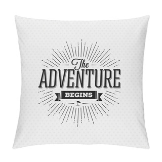 Personality  The Adventure Begins Pillow Covers