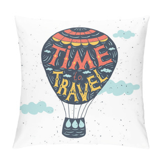 Personality  Hand Drawn Typography Poster. Quote On The Air  Balloon. Pillow Covers