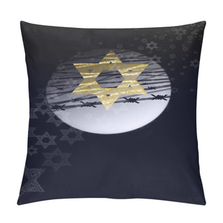 Personality  Image Dedicated To The Holocaust, A Star Of David Against The Background Of The Moon And Barbed Wire Pillow Covers
