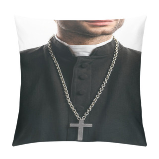 Personality  Partial View Of Catholic Priest In Black Cassock, With Silver Cross On Necklace, Isolated On White Pillow Covers