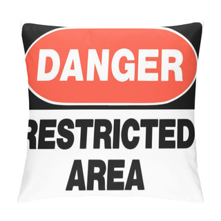 Personality  Restricted Area Danger Sign Pillow Covers