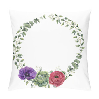 Personality  Watercolor Floral Wreath With Eucalyptus, Baby Eucalyptus Leaves, Ranunculus, Anemone And Succulent. Hand Painted Floral Border With Branches And Flowers Isolated On White Background.  Pillow Covers
