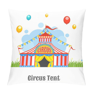 Personality  Circus Tent, Vector Illustration. Isolated On A White Background Pillow Covers
