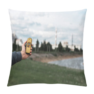 Personality  PRIPYAT, UKRAINE - AUGUST 15, 2019: Cropped View Of Man Holding Radiometer Near Chernobyl Nuclear Power Plant  Pillow Covers