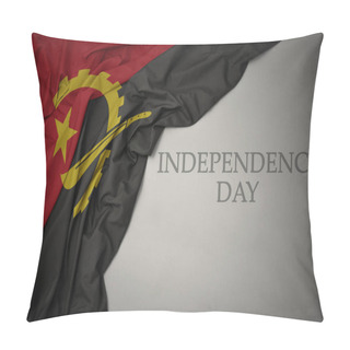 Personality  Waving Colorful National Flag Of Angola On A Gray Background With Text Independence Day. Pillow Covers