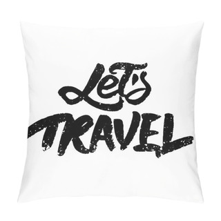 Personality  Let's Travel Pillow Covers