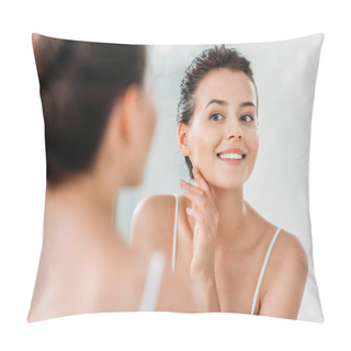 Personality  Beautiful Smiling Young Woman Touching Skin And Looking At Mirror In Bathroom Pillow Covers