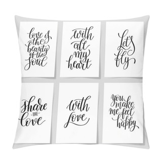 Personality  6 Hand Written Lettering Positive Quote About Love Pillow Covers