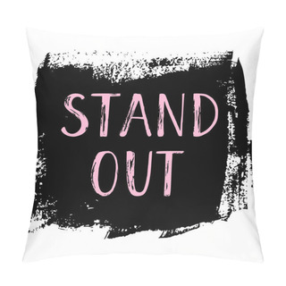 Personality  Stand Out Lettering. Pillow Covers