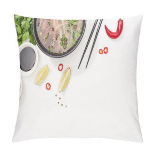 Personality  Top View Of Pho In Bowl Near Chopsticks, Lime, Chili And Soy Sauces And Coriander On White Background Pillow Covers