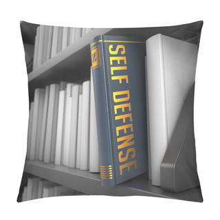 Personality  Self Defense - Title Of Grey Book. Pillow Covers