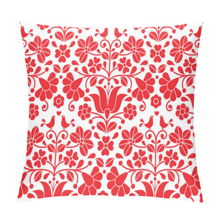 Personality  Kalocsai Red Floral Emrboidery Seamless Pattern - Hungarian Folk Art Background Pillow Covers
