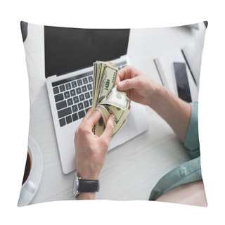 Personality  Cropped View Of Man Holding Dollar Banknotes Near Cup Of Coffee And Gadgets With Blank Screens On Table, Earning Online Concept Pillow Covers