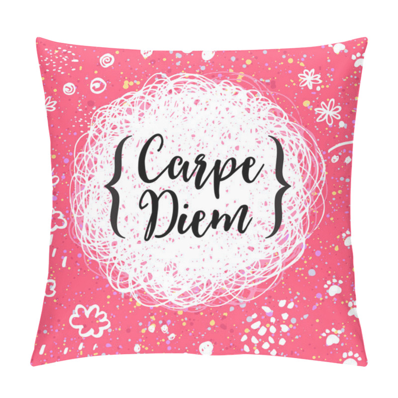 Personality  Carpe diem - latin phrase  pillow covers