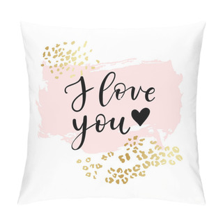Personality  Vector Hand Drawn Love Greeting Card, Poster For Happy Valentines Day. I Love You Calligraphy Pillow Covers