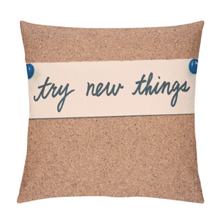 Personality  Try New Things Pillow Covers