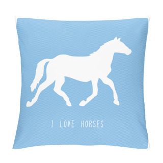 Personality  I Love Horses2 Pillow Covers