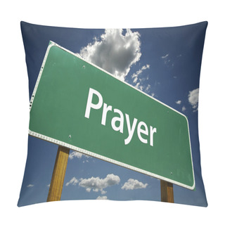 Personality  Prayer Green Road Sign Pillow Covers