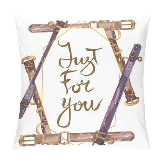 Personality  Leather Belt Sketch Fashion Glamour Illustration In A Watercolor Style Background. Clothes Accessories Set. Watercolour Drawing Fashion Aquarelle. Frame Border Crystaln Ornament Square. Pillow Covers