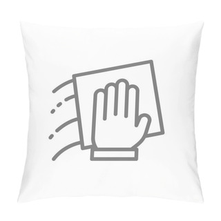 Personality  Hand With A Rag, Cleaning Line Icon. Pillow Covers