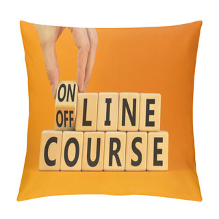 Personality  Online Or Offline Course Symbol. Businessman Turns The Cube, Changes Words 'offline Course' To 'online Course'. Beautiful Orange Background. Business, Online Or Offline Education Concept. Copy Space. Pillow Covers
